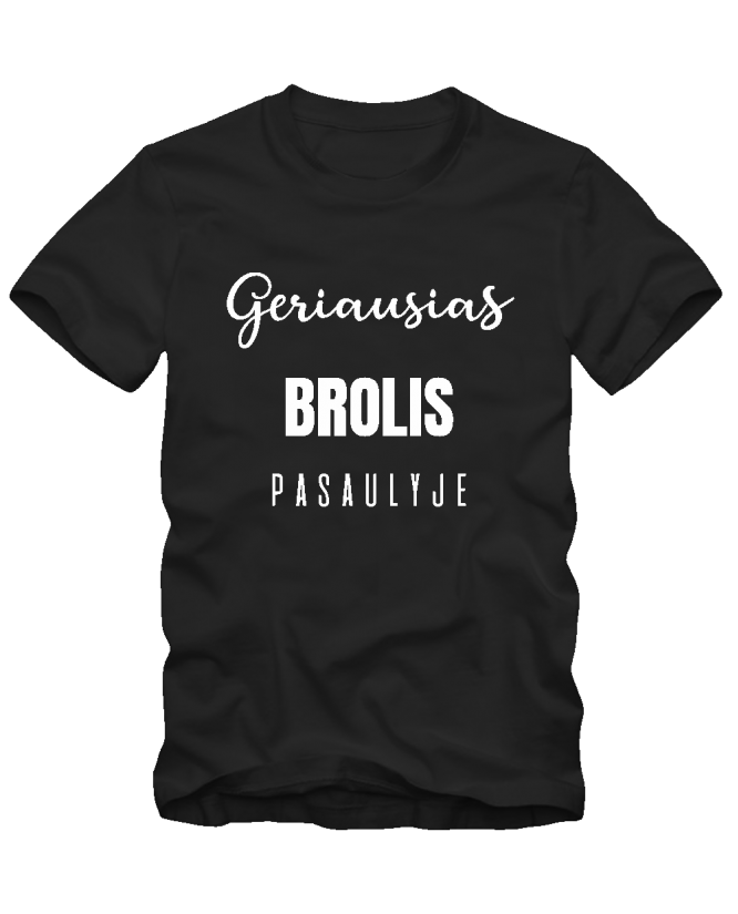 Marškinėliai Geriausia brolis pasaulyje Marškinėliai Geriausia brolis pasaulyje
